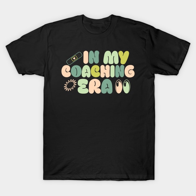 In My Coaching Era T-Shirt by AssoDesign